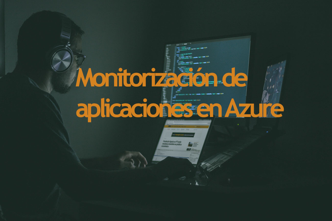Monitorización de aplicaciones en Azure